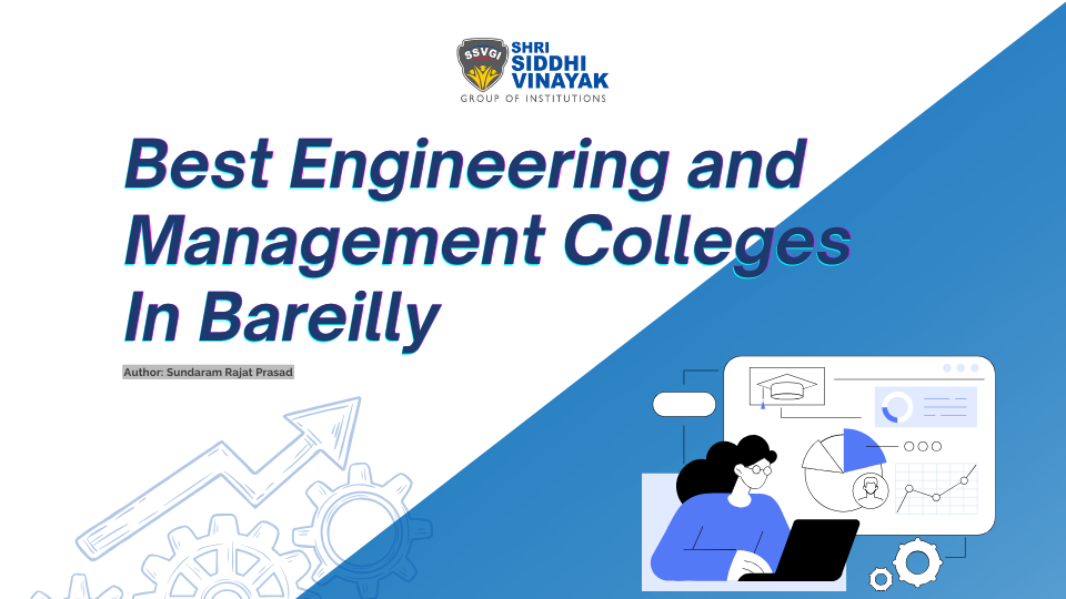 5 Best Colleges in Bareilly for Engineering courses & Management courses in 2026